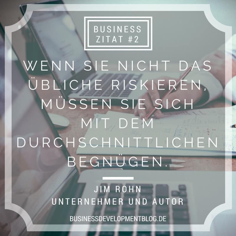 Business-Zitat-2-businessdevelopmentblog.de-Andreas-Kohne